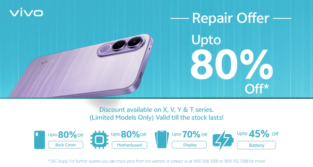 vivo Repair Offer banner: up to 80% off back cover and motherboard, up to 70% off display, up to 45% off battery โ discount available on X, V, Y and T series, limited models only, valid till stock lasts